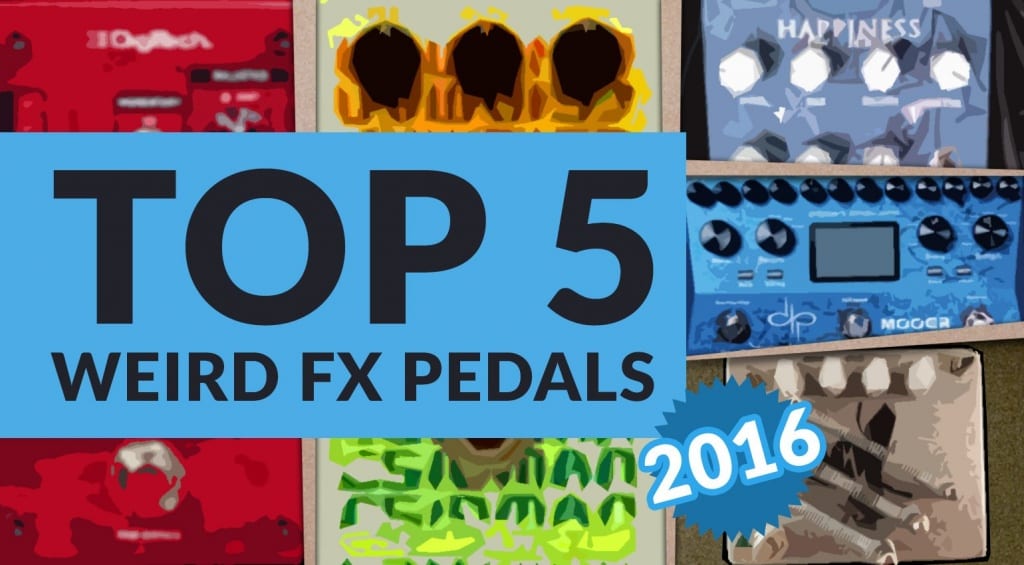 Weird guitar pedals Top 5