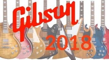 Gibson USA 2018 lineup