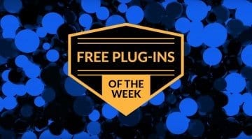 Best free plug-ins this week