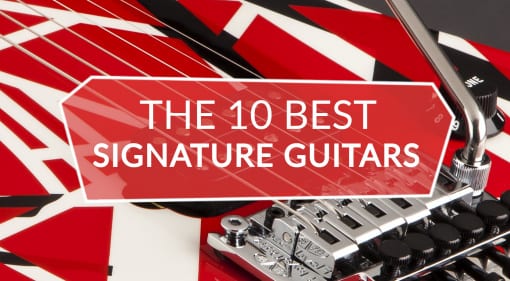 Best Signature Guitars