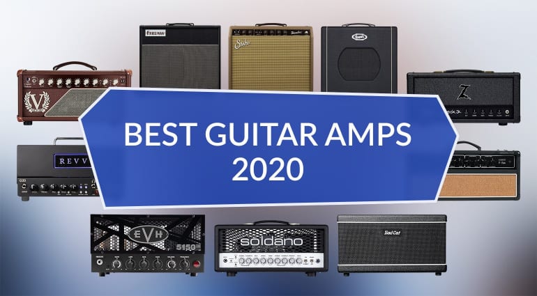 Best Guitar Amps 2020