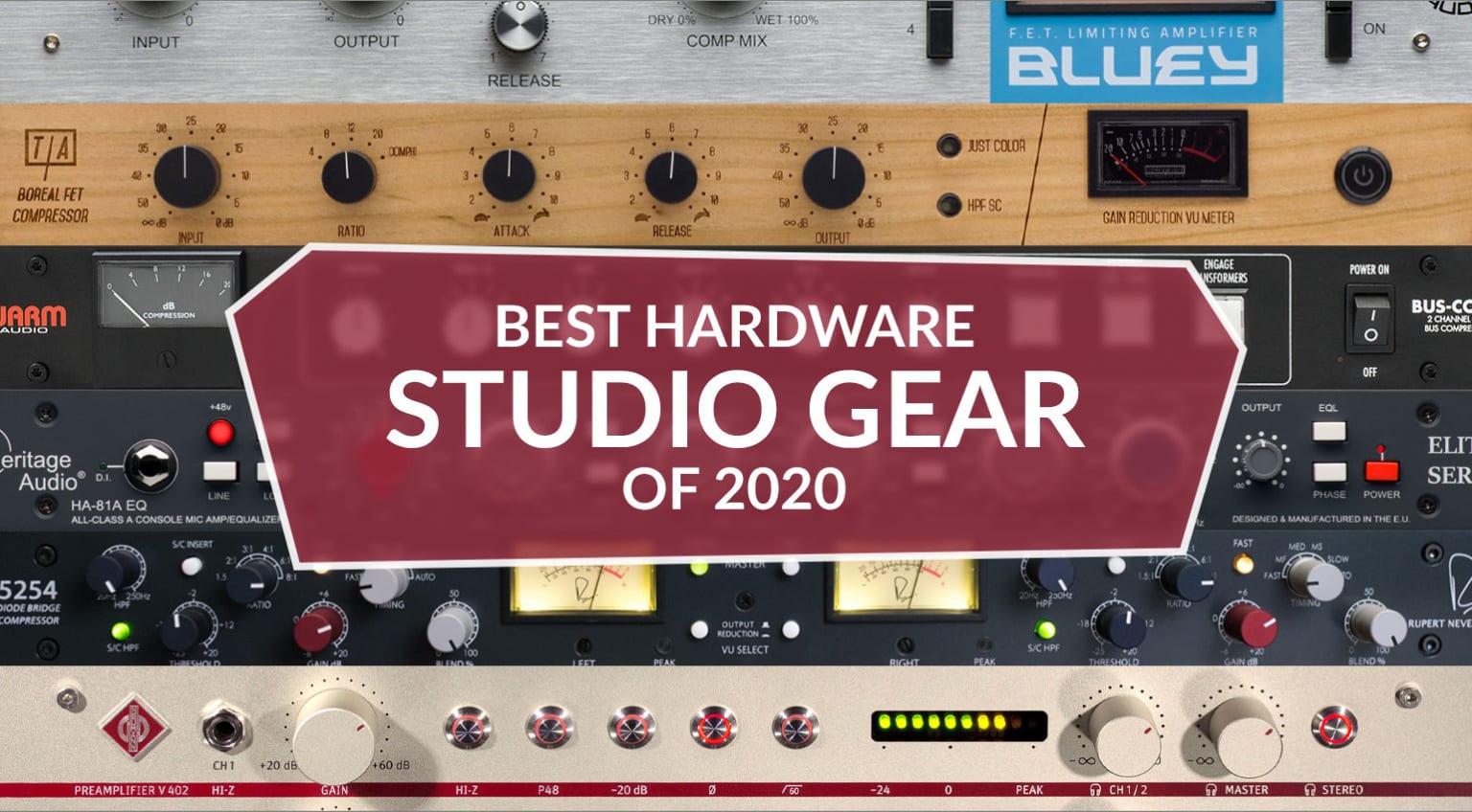 The Best Studio Gear of 2020 Top 10 Compressors, Preamps, Mixers and