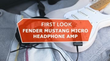 Fender Mustang Micro Headphone Amp First Look