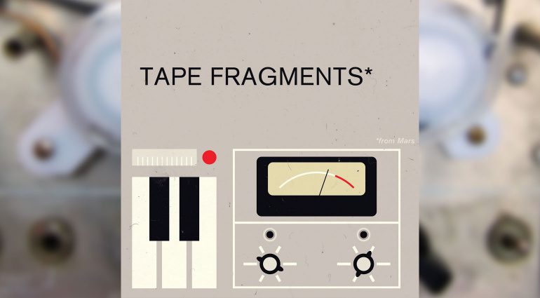 Samples from Mars Tape Fragments