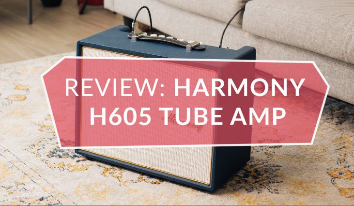 Review Harmony H605 Tube Amp