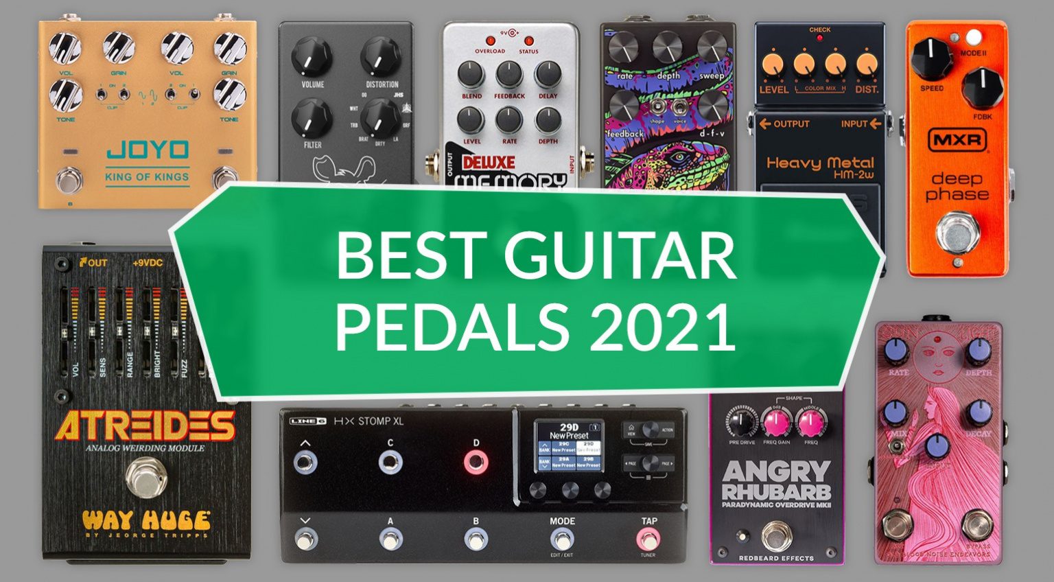 Best Effect Pedals 2021 Did your favourite make our Top 10?