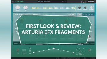 Arturia Efx Fragments featured