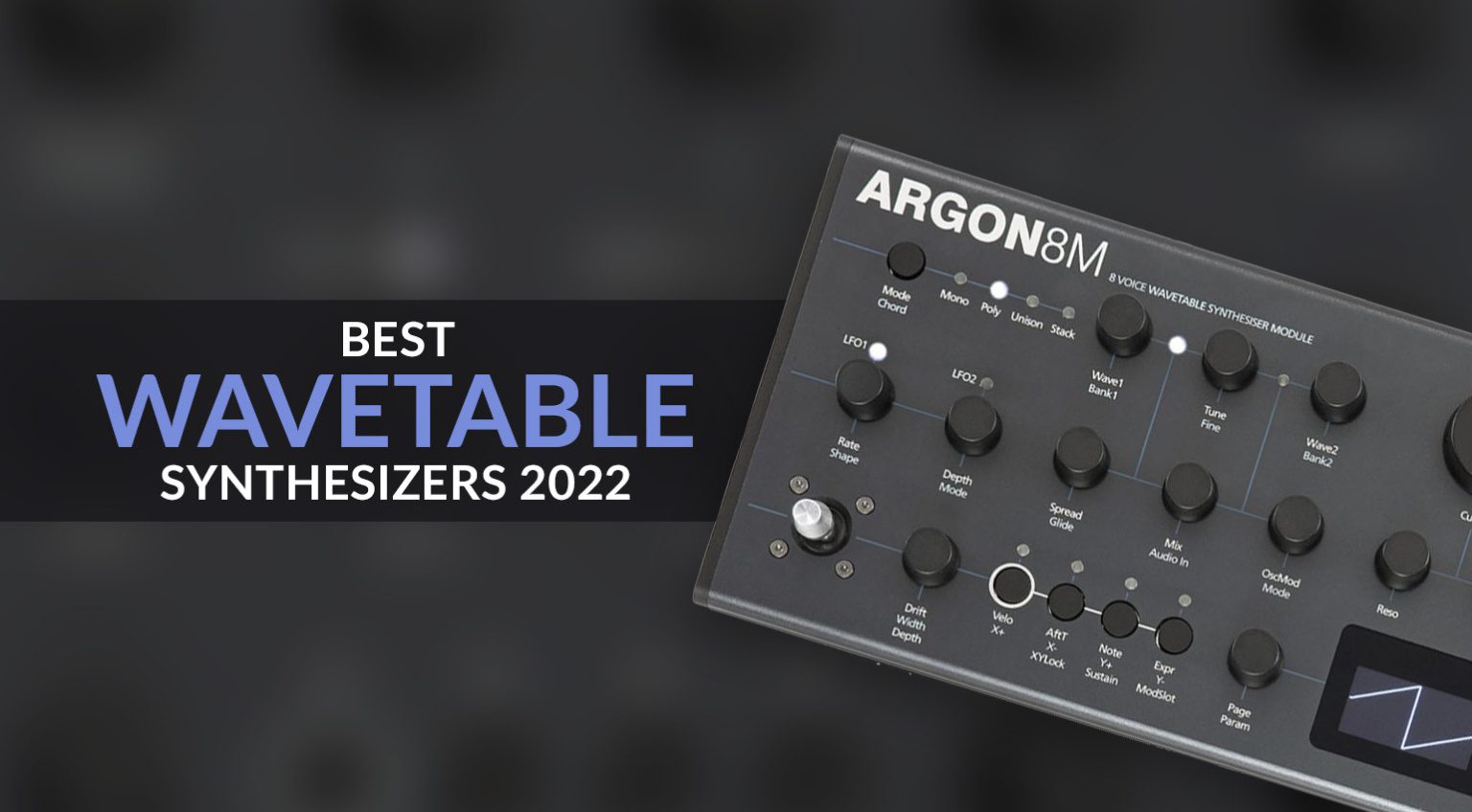 The best wavetable synthesizers 2022