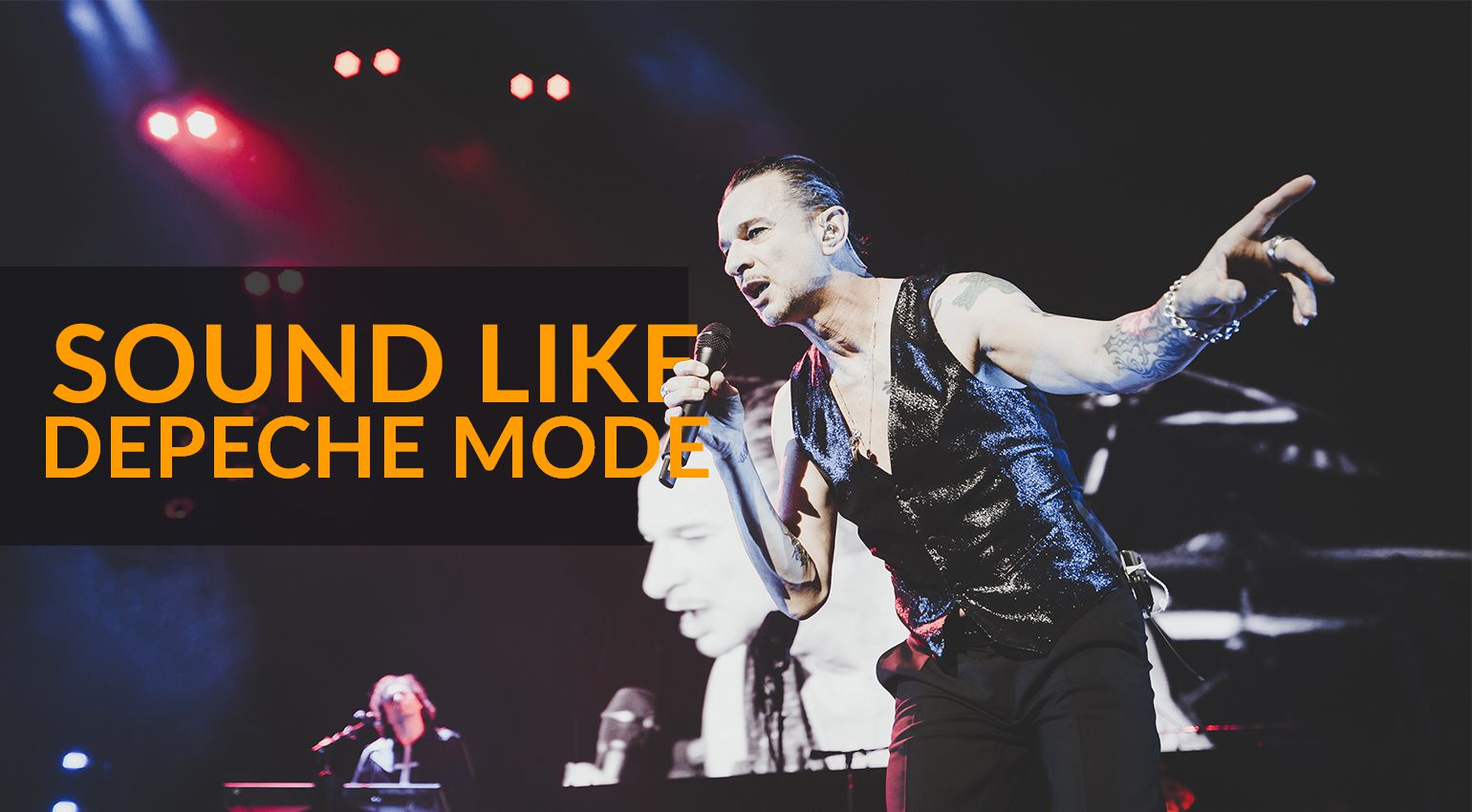 Electronic Evolution: How to sound like Depeche Mode