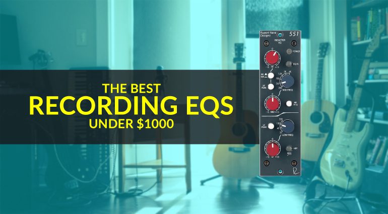 The best EQs under $1000
