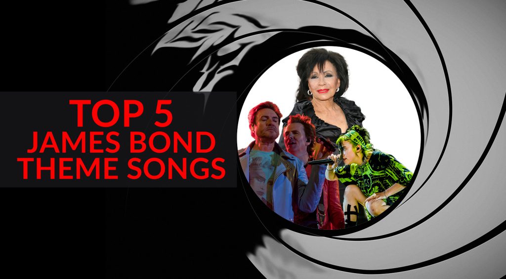 Ranking The Top Five Bond Theme Songs Of All Time