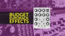 Best Budget Eurorack Effects