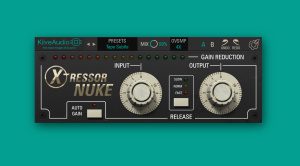 Free plug-ins Kiive Audio Xtressor NUKE