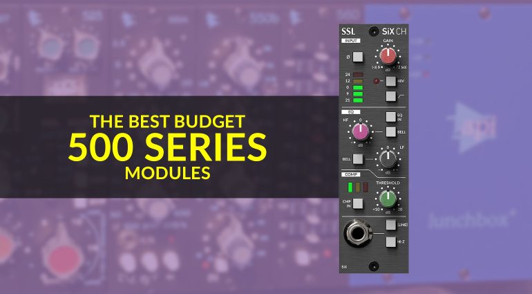 best budget 500 series modules