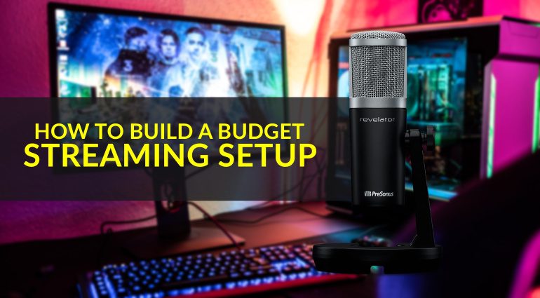 Budget Streaming Setup