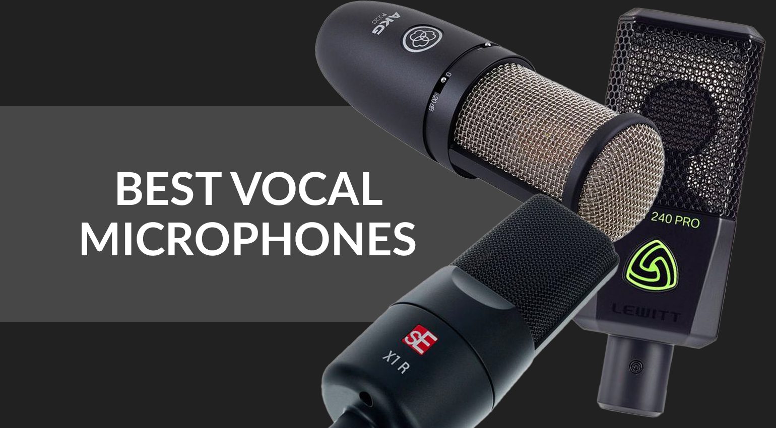 The Best Studio Vocal Microphones under €250 