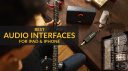 Best Audio Interface for iPad and iPhone