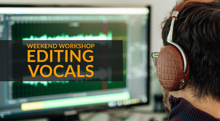 Weekend Workshop: How to edit vocals and improve your recordings