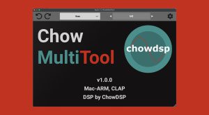 ChowMultiTool