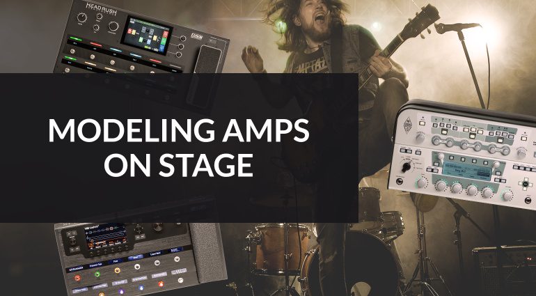 Modeling Amps On Stage: Gigging With An Amp Modeler