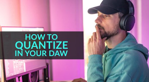How to quantize in your DAW - Better beats and sicker grooves