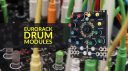 The Best Eurorack Drum Modules