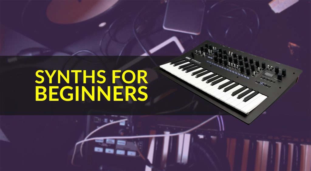 The Best Synths for Beginners Buying Your First Synth