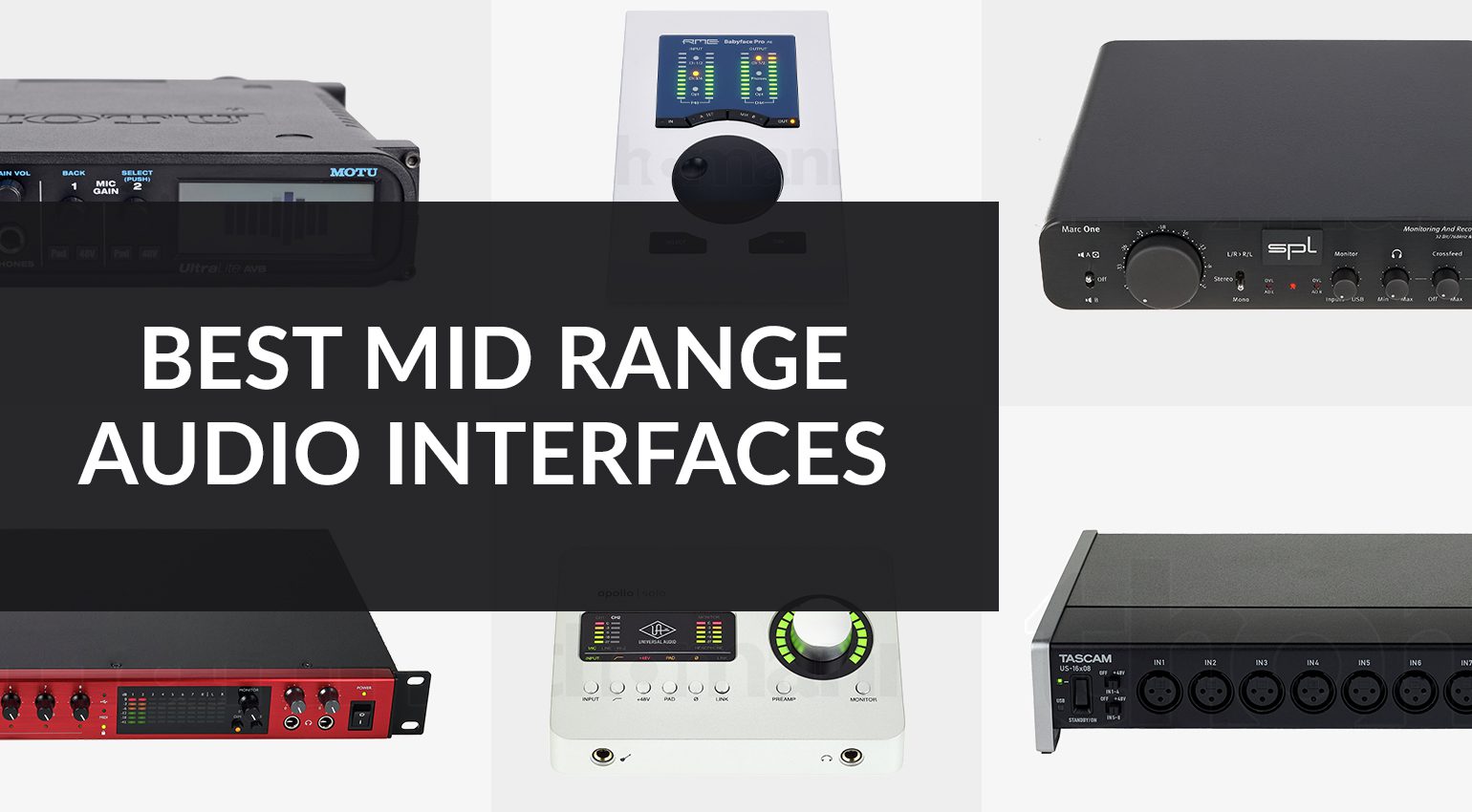Buyer's Guide: Best Mid-Range Audio Interfaces 