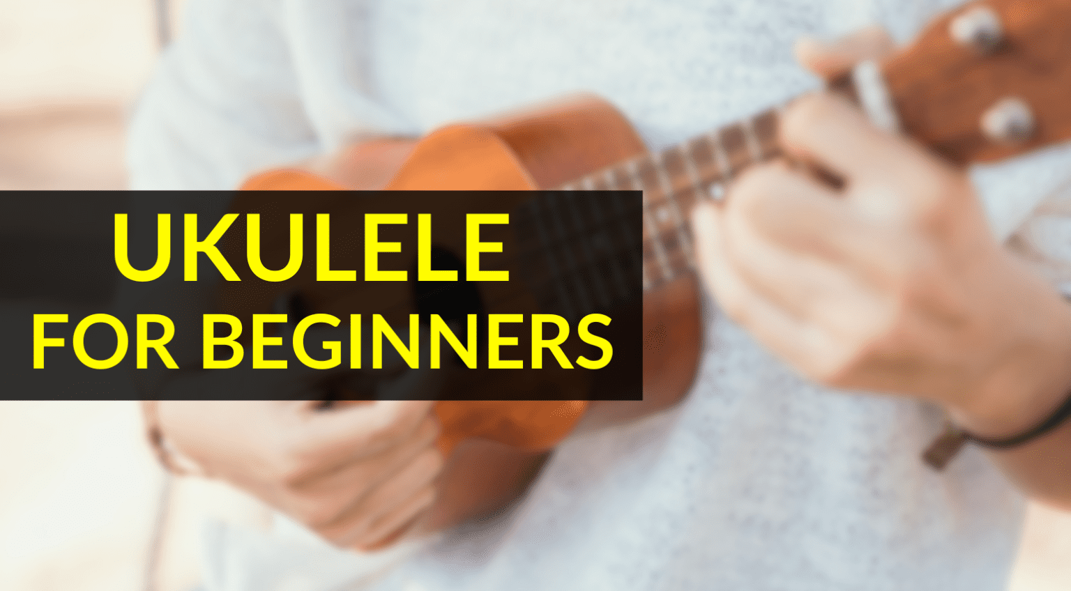 Ukulele for Beginners: Useful Songs to Know