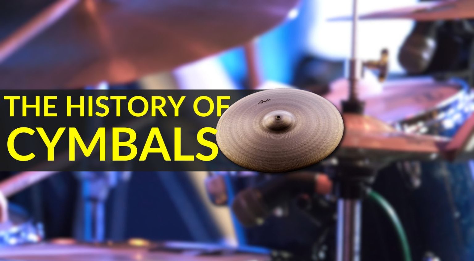 Cymbals History Revealed From Battlefields to Stadiums and Raves