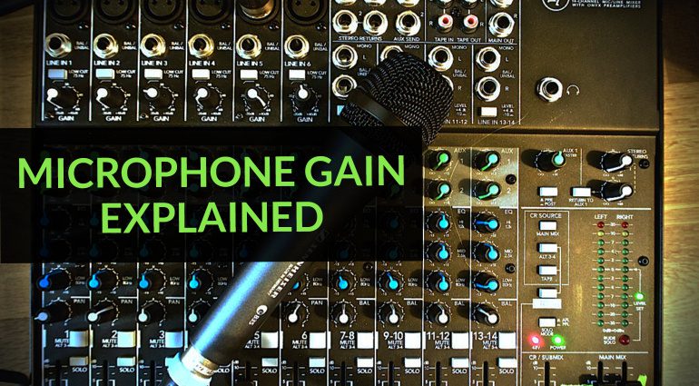 Microphone Gain Explained