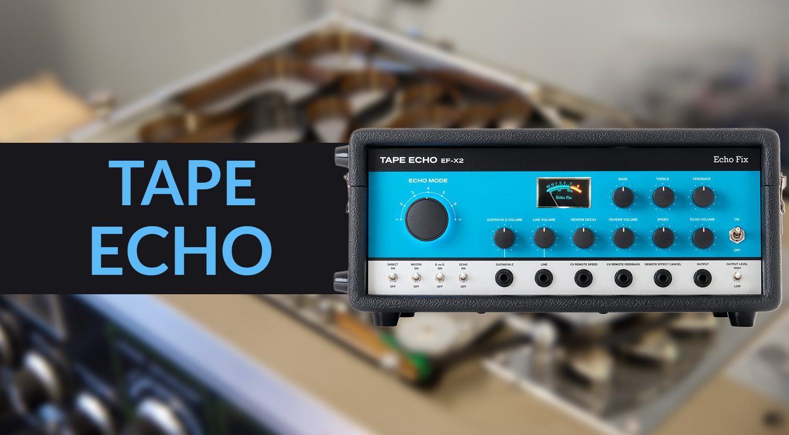 Tape Delay: The O.G. Echo - What it is and how to get the sound