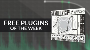 Sunburnt, Time1, Gate1, AutomaticLite: Free Plugins of the Week