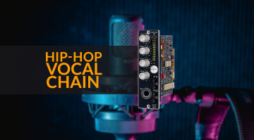 How to build the Best Vocal Chain for Hip-Hop Recording