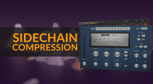 Using Sidechain Compression for Beginners