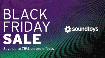 Soundtoys Black Friday Deals: Up to 75% Off All Plugins and the Bundle!