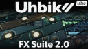 u-he Uhbik 2: Ten effects, Endless Possibilities - Out now!