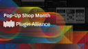Plugin Alliance Mega Deal: Pop-up Shop Sale with Up to 50% Off Selected Plugins!