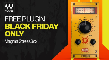Waves Magma StressBox: Dynamics Meet Emotion - as Freeware for Black Friday!