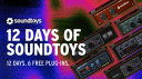 Soundtoys Holiday Giveaway: 6 Freeware Plugins in 12 Days!