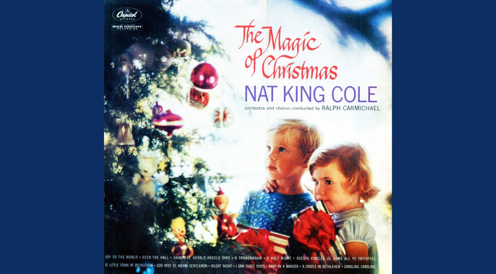 Nat King Cole - The Magic Of Christmas (1960)