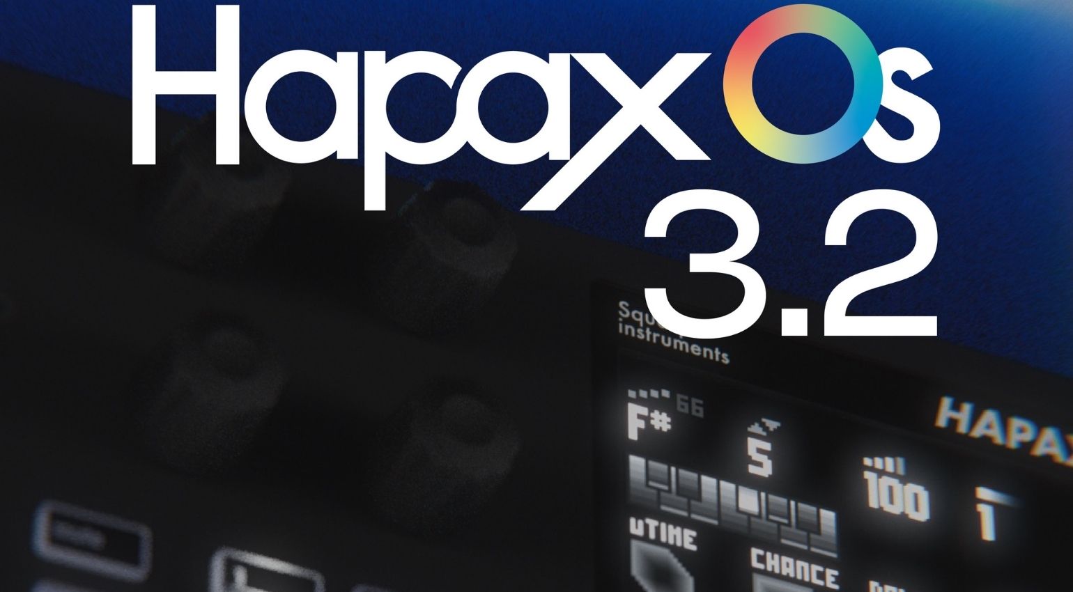 Squarp Hapax 3.2: Now With Poly Aftertouch – the Last Big MPE Gap Just Closed