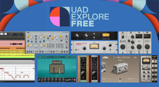 UAD Explorer FREE: 9 Free Studio Tools for Recording, Mixing, and Sound Design