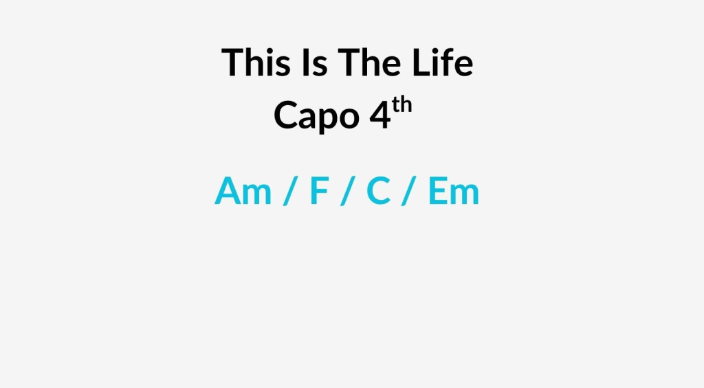 This Is The Life Amy Macdonald Chords